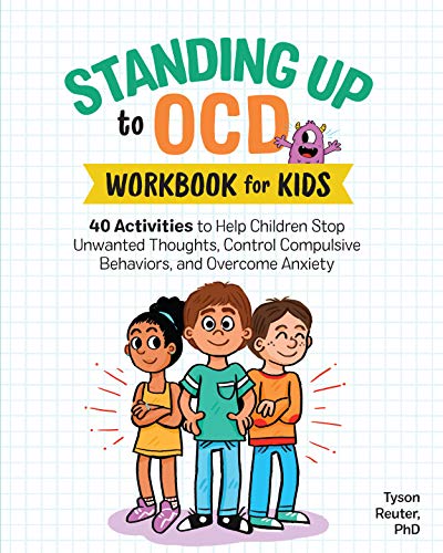 Standing Up to OCD Workbook For Kids: 40 Activities to Help Children Stop Unwanted Thoughts - Epub + Converted Pdf